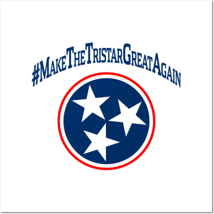 Make The TriStar Great Again - TN Posters and Art